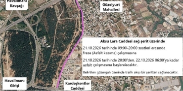 Aksu Lara Caddesi’nde asfalt çalışması yapılacak