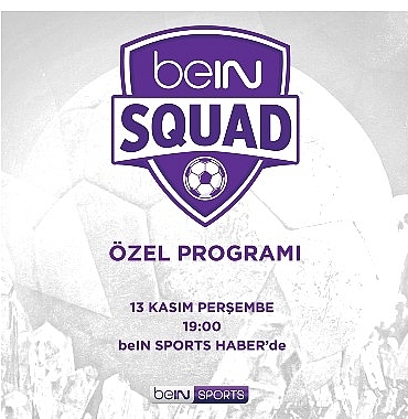 bein-squad-2-bolumuyle-bein-sports-haberde.jpg