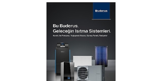 Buderus Üç Asırlık Uzmanlığını Geleceğin Isıtma Sistemlerine Taşıyor