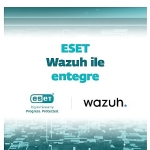 eset-wazuh-ile-entegrasyon-baslatti.jpg