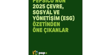 PepsiCo “pep +” 2030 Hedeflerine Yönelik 2025 Çevre, Sosyal ve Yönetişim (ESG) Rapor Özetini Yayımladı